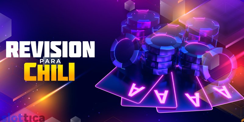 Chile - slottica bono sin depósito